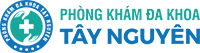 Phòng Khám Đa Khoa Tây Nguyên - Phòng Khám Đa Khoa Gia Lai